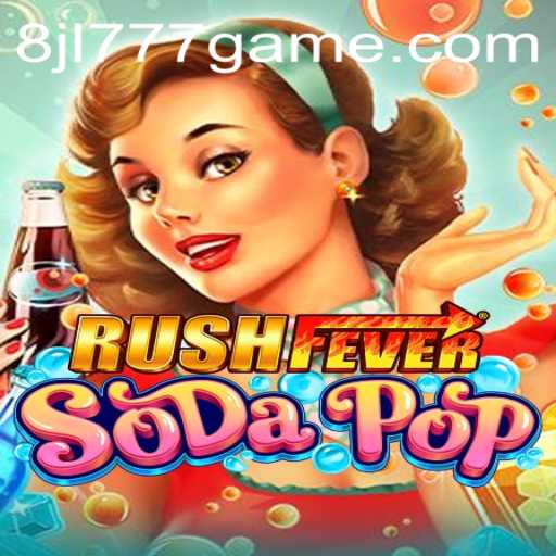 Exploring the Exciting World of RushFeverSodaPop: A Game That Blends Fun and Strategy